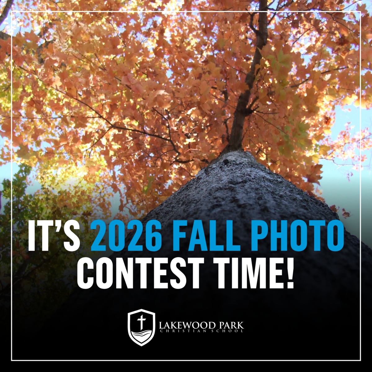 🍂 Lakewood Park’s 2026 Fall Photo Contest Is Now Open! 📸